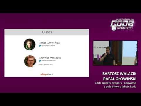 2015 - Bartosz Walacik & Rafał Głowiński - Code Quality Keepers - opowieści z pola bitwy