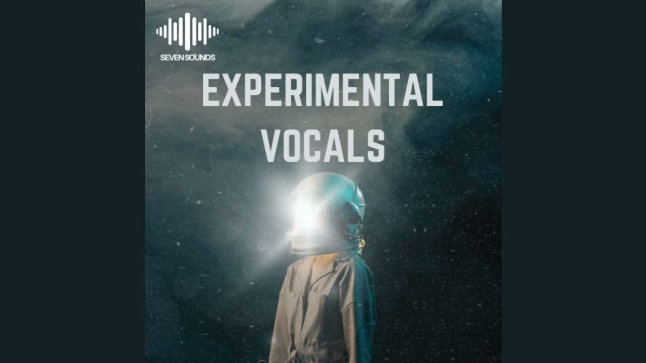 Seven Sounds - Experimental Vocals (Sample Pack)