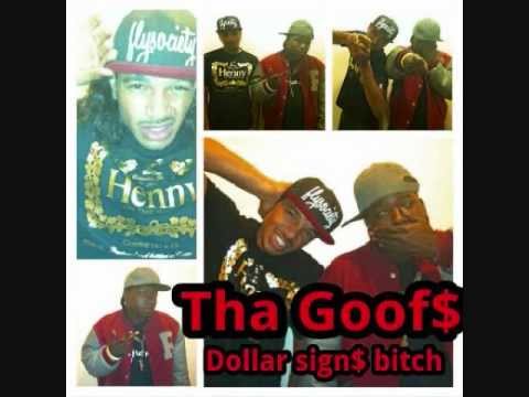 THA GOOF$- THICK BITCH