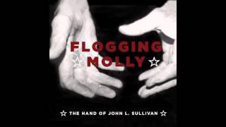 Flogging Molly - &#39;The Hand Of John L. Sullivan&#39;