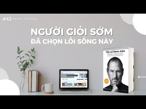 Người giỏi thực sự, sớm đã chọn lối sống tối giản | Sách Tiểu sử Steve Jobs