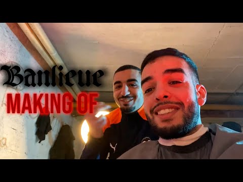 BANLIEUE MAKING OF | VlOG 🔥🔥