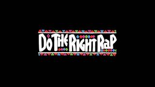 P-type - Do The Right Rap (feat. Huckleberry P)