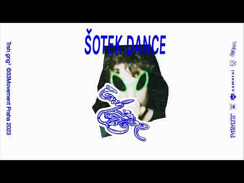 SAMURAI x PARAZIT - ŠOTEK DANCE (prod. NOWARE!)