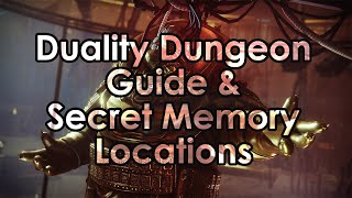 Destiny 2: Full Duality Dungeon Guide & Secret Memory and Chest Locations