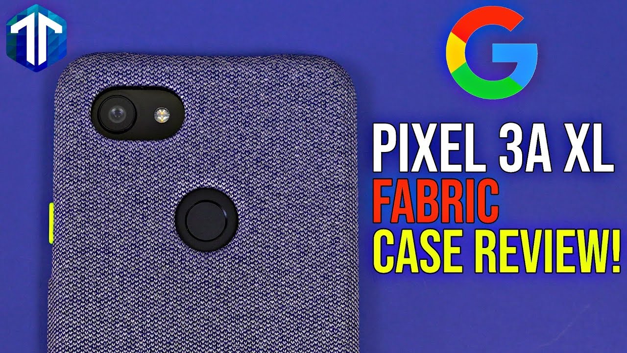 Google Pixel 3a XL Fabric Case Review! Not Worth $40!