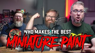 Which Miniature Paint Range is the BEST?!