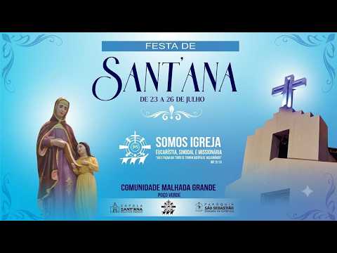 FESTA DE NOSSA SENHORA SANT`ANA  2026 I  COMUNIDADE MALHADA GRANDE