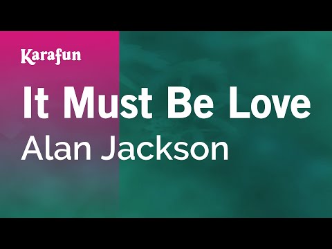 download lagu mp3 mp4 It Must Be Love In The Style Of Alan Jackson Karaoke Versions Single, download mp3 It Must Be Love In The Style Of Alan Jackson Karaoke Versions Single free download, download mp3 It Must Be Love In The Style Of Alan Jackson Karaoke Versions Single