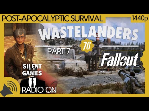 Fallout 76: Wastelanders - Part 7 - PC Gameplay (No commentary) 1440p - The New Arrivals Quest Line