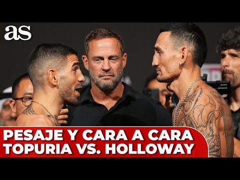 ILIA TOPURIA vs. MAX HOLLOWAY, CARA a CARA y PESAJE OFICIAL del UFC 308