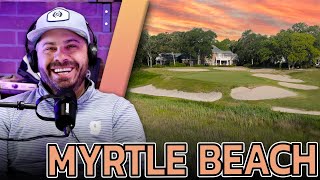 Our Myrtle Beach Golf Experience!