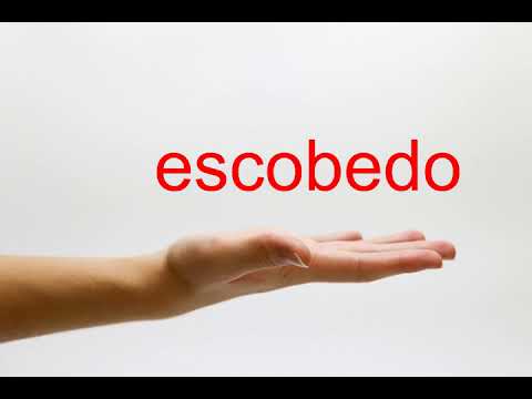 How to Pronounce escobedo - American English
