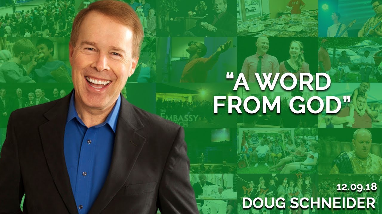 A Word from God | December 9th 2018 (Doug Schneider)