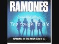 Ramones - Howling at the moon (Sha La La) (lyrics on clip)