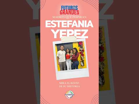 Estefania Yepez | Venezuela 🇻🇪 | Futuros Grandes: Madres Que Inspiran 💐⚾