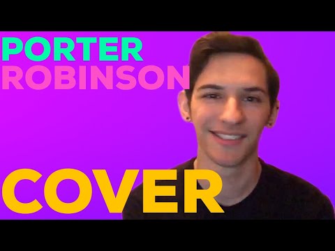 Get Your Wish - Porter Robinson (Jon Jon Cover)
