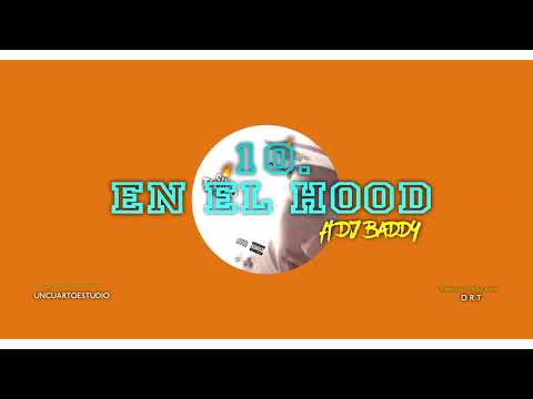 10.En El Hood - Doscerotres ft Dj Baddy