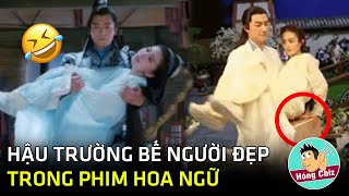 Cười té ghế với hậu trường bế người đẹp trong phim Hoa Ngữ|Hóng Cbiz