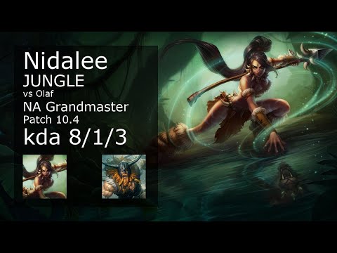 Nidalee Jungle vs Olaf - NA Grandmaster 8/1/3 Patch 10.4 Gameplay