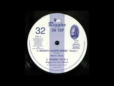 Barry Issac/Reggae On Top All Stars - Mission Against Herbs/Herbs Dub 1