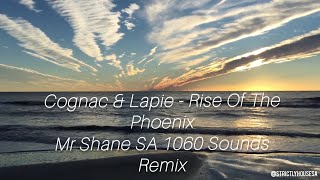 Download lagu Rise Of The Phoenix (Mr Shane SA 1060 Sounds Remix) Cognac & Lapie mp3 Download lagu Rise Of The Phoenix (Mr Shane SA 1060 Sounds Remix) Cognac & Lapie mp3