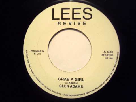 Glen Adams - Grab A Girl - Lee's