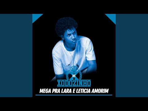 Mega pra Lara e Leticia Amorim