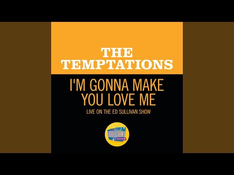 I'm Gonna Make You Love Me のサムネイル