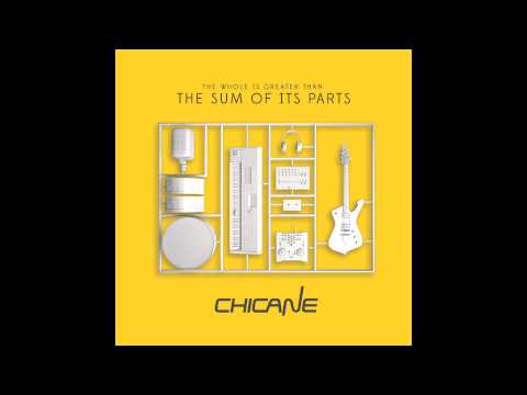 Chicane - The Sum Of Its Parts (Audio)