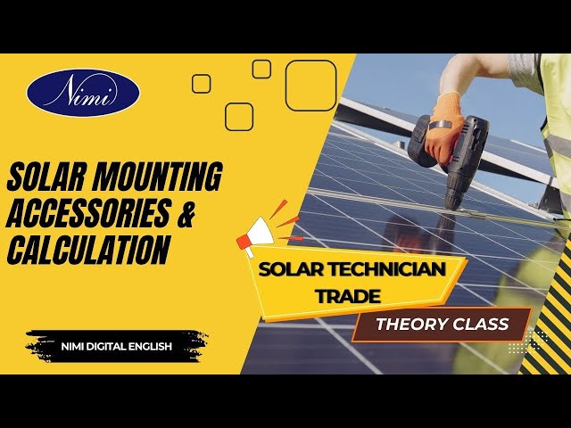 Solar Mounting Accessories & Calculation (THEORY)
