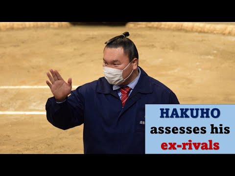 Hakuho assesses his former rivals