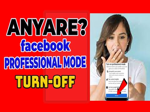 ANO ANG MANGYAYARI KAPAG NAKA TURN OFF ANG FACEBOOK PROFESSIONAL MODE