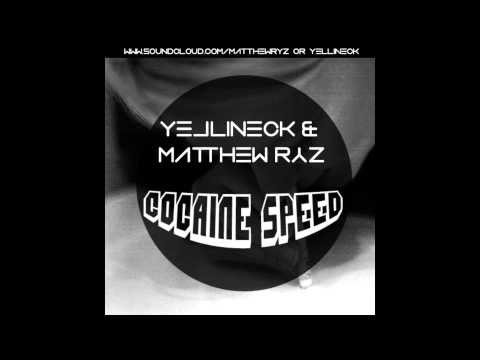 Yellineck & Matthew Ryz - Cocaine Speed (Original Mix) Snippet
