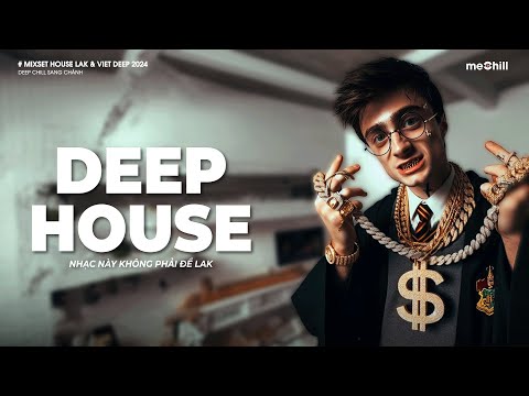 NHẠC NÀY KHÔNG PHẢI ĐỂ LĂK 🔈 MỘNG HOA SIM REMIX HOT TIKTOK - MIXSET HOUSE LAK & DEEP HOUSE 2024
