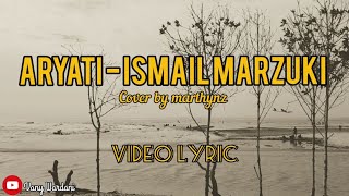 Download lagu VLYRIC1  ARYATI-ISMAIL MARZUKI COVER BY MARTHYNZ VIDEO LYRIC mp3 Download lagu VLYRIC1  ARYATI-ISMAIL MARZUKI COVER BY MARTHYNZ VIDEO LYRIC mp3