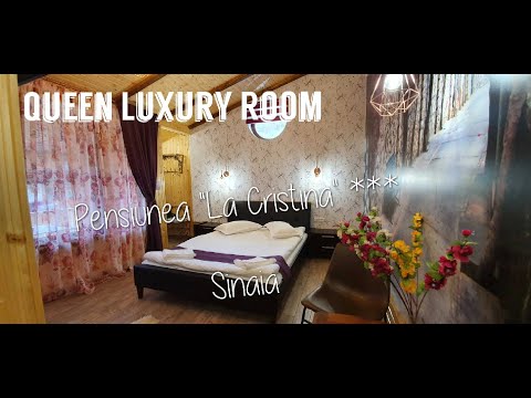 Prezentare cameră Queen Luxury | Pensiunea "La Cristina" *** | Sinaia, România 🏔🇹🇩