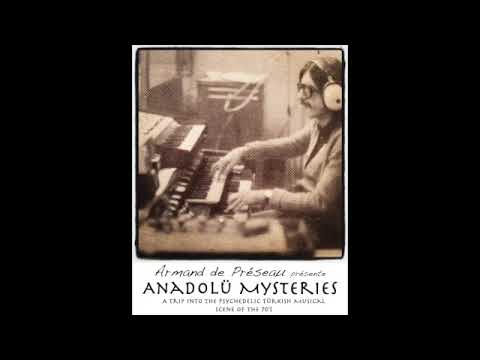 🇹🇷 Armand de Preseau -  Anadolu Mysteries (A Psychedelic Trip into the 70s Turkish Musical scene) 🇹🇷