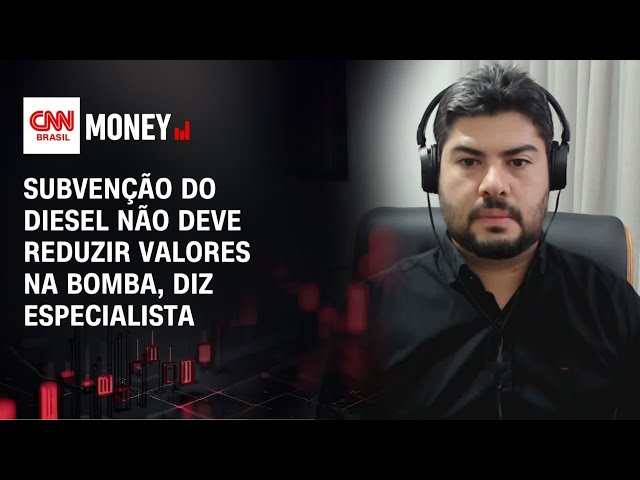 Subvenção do diesel não deve reduzir valores na bomba, diz especialista | MONEY NEWS