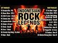 Indonesian Rock Legends Lagu Rock Indonesia 2000an Paling Hits