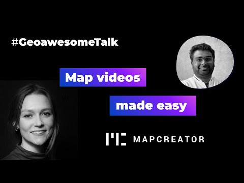 GeoawesomeTalk with Magdalena Manilal @mapcreator-io on Making Map Videos Easy