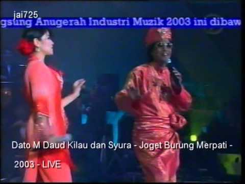 Dato M Daud Kilau dan Syura - Joget Burung Merpati - 2003 - LIVE