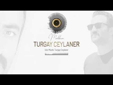 Turgay Ceylaner - Mahkum (Atarmı Mahkemem)