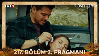 Gönül Dağı 217. Bölüm 2. Fragmanı