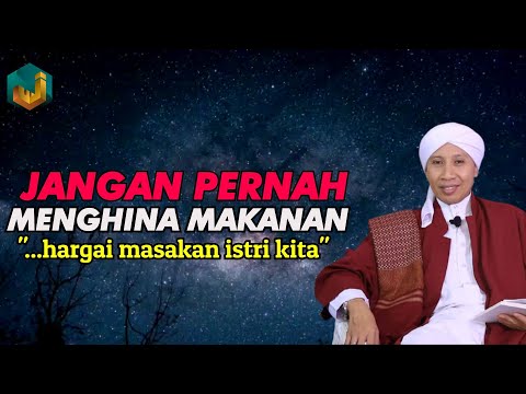 Jangan menghina makanan, tanda orang yang tidak bersyukur