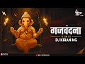 Gajvadana Remix गजवंदना DJ Kiran NG Ganpati Song 2021