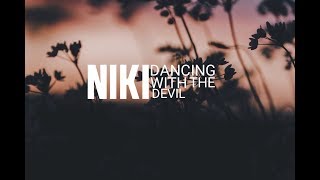 NIKI - Dancing with the Devil