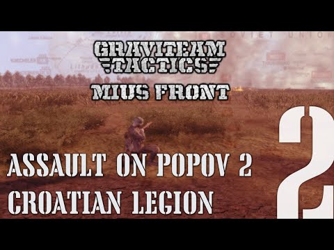 Assault on Popov, Second part - Croatian Legion Campaign Turn 1 - Graviteam Tactics Mius Front