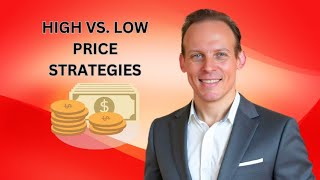 Product and Service Pricing Strategy: When to Charge High vs Low Prices