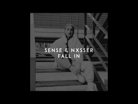 SENSE and Nxsser - Fall In (Official Audio)
